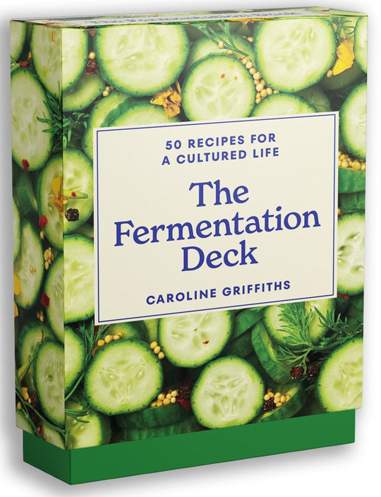 The Fermentation Deck : 50 recipes for a cultured life