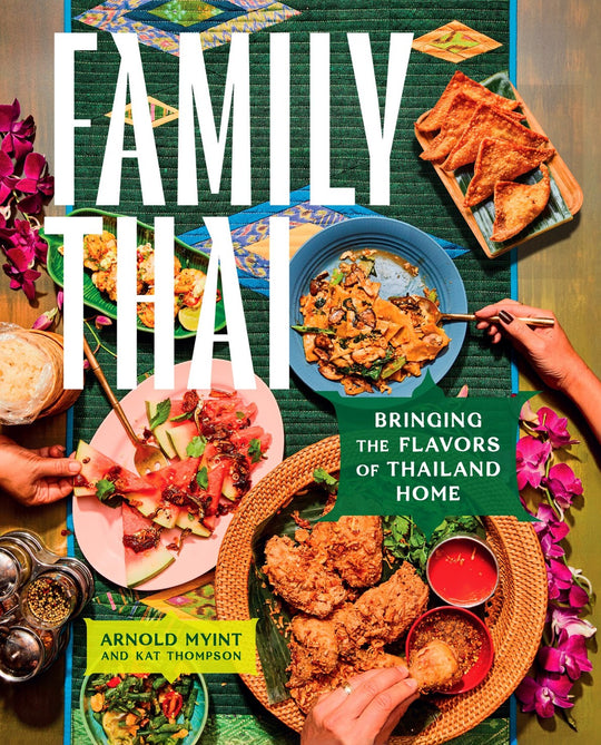 Author Dinner: Arnold Myint, Family Thai @ Hatch Cantina
