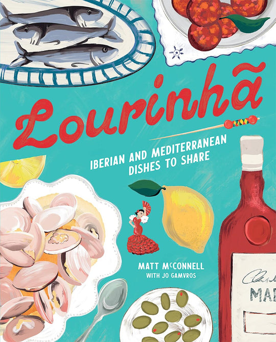 Lourinha: Iberian and Mediterranean Dishes to Share (2nd Edition, New edition)