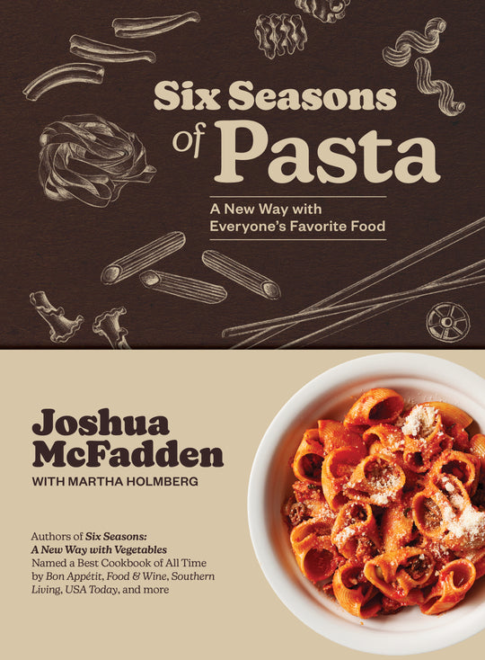 Author Dinner: Joshua McFadden at Lioness: Six Seasons of Pasta