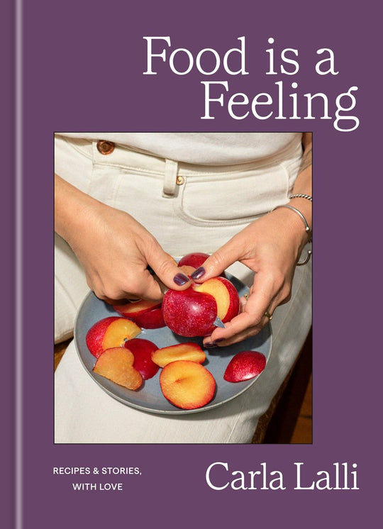 Author Meet-and-Greet: Carla Lalli, Food is a Feeling