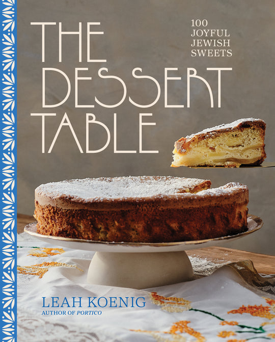 Author Talk + Demo: Leah Koenig, The Dessert Table