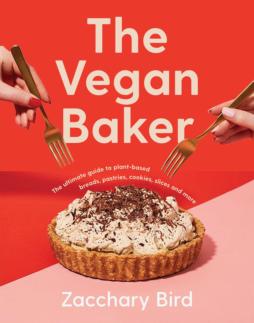 A New Way to Bake: Re-imagined Recipes for Plant-based Cakes, Bakes and  Desserts book by Philip Khoury