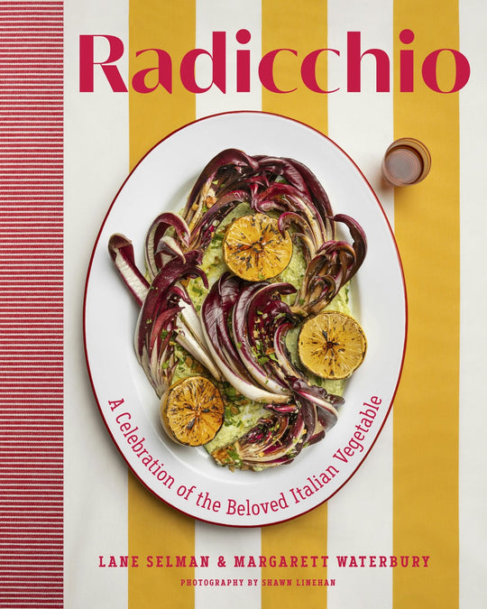 Author Talk: Lane Selman and Margarett Waterbury, Radicchio