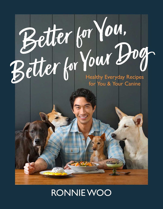 Better for You, Better for Your Dog