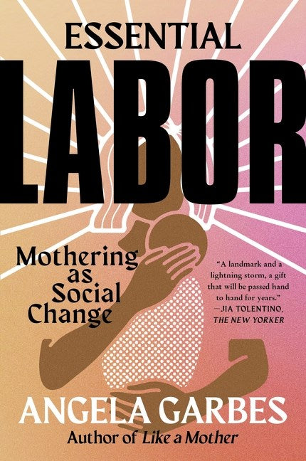 Essential Labor (paperback)