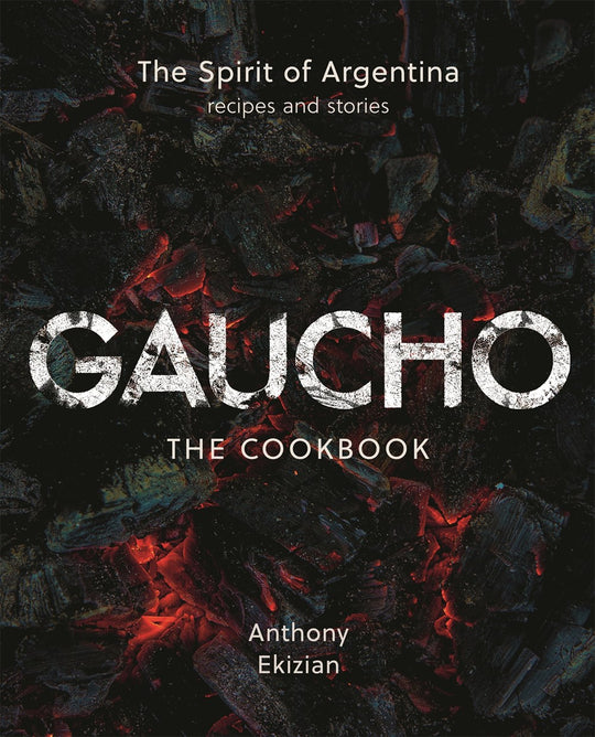 Gaucho: The Spirit of Argentina
