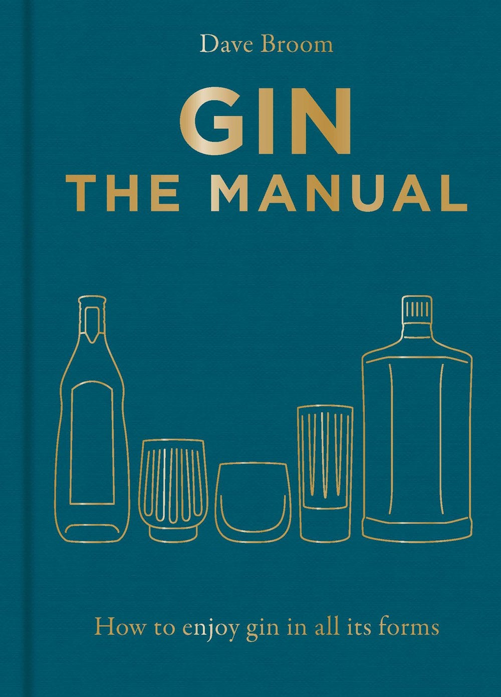 Gin: The Manual (Updated edition) – Book Larder