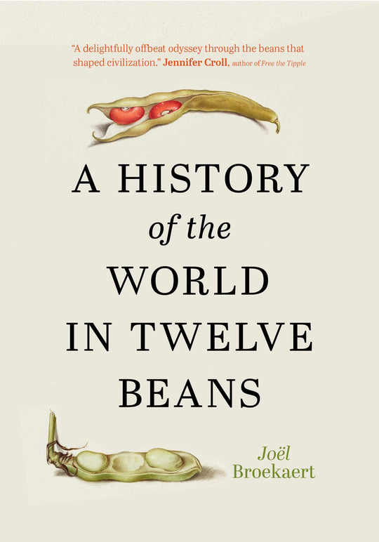 A History of the World in Twelve Beans