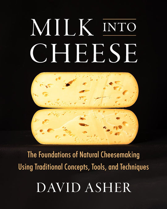 Milk Into Cheese (paperback)