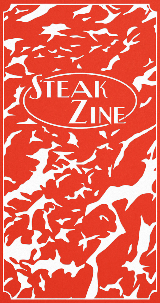Cake Zine - Steak Zine