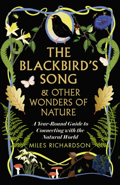 The Blackbird's Song & Other Wonders of Nature