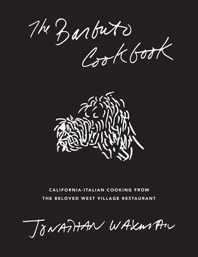 The Barbuto Cookbook
