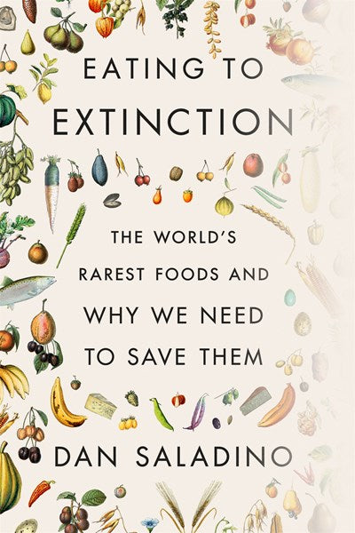 Eating to Extinction (Paperback)