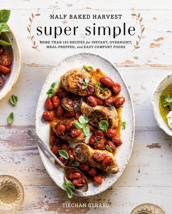Half Baked Harvest Super Simple – Book Larder