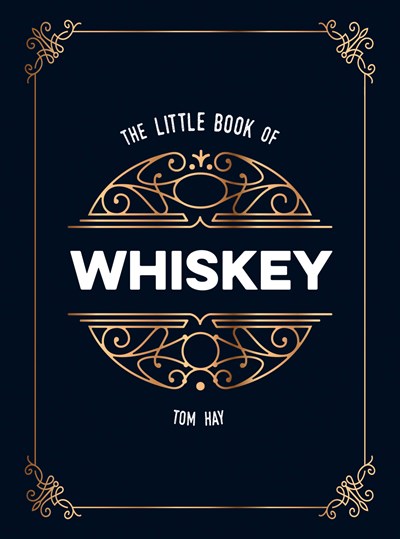The Little Book of Whiskey