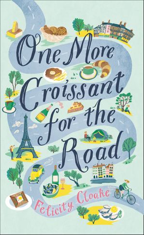 One More Croissant for the Road - Paperback