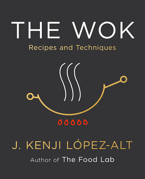 The Wok: Recipes and Techniques – Book Larder